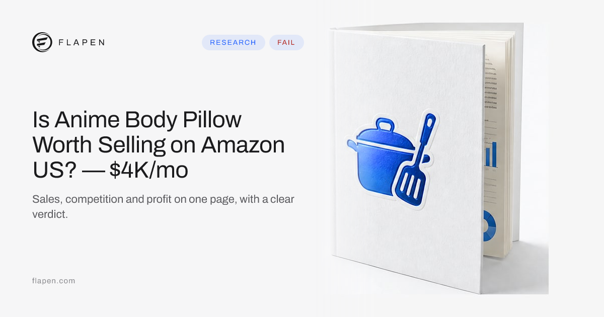 Is Anime Body Pillow Worth Selling on Amazon US? — $4K/mo